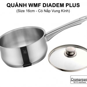 QUÁNH WMF DIADEM PLUS 16CM CÓ NẮP