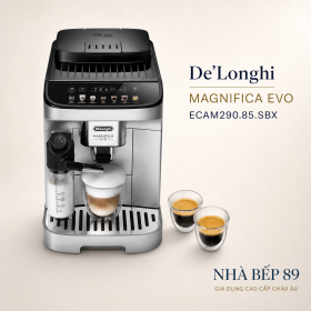 Máy pha cà phê tự động Delonghi Magnifica Evo Ecam290.85.SBX