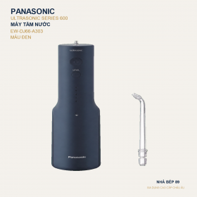 Máy tăm nước siêu âm Panasonic Series 600 EW-DJ66-A303